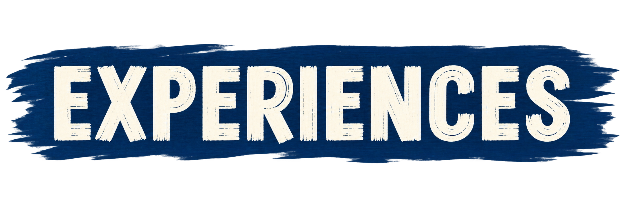 EXPERIENCES